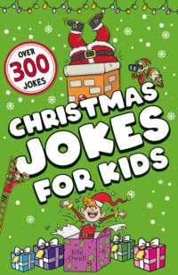 Christmas Jokes For Kids: Over 300 Festive Jokes Supply