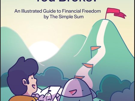 What s Keeping You Broke? An Illustrated Guide to Financial Freedom by The Simple Sum Online Hot Sale