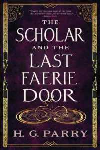 The Scholar and the Last Faerie Door Cheap