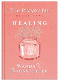 The Prayer Jar Devotional: Healing For Cheap