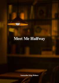 Meet Me Halfway (9781524890056) on Sale