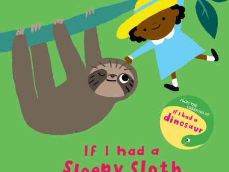 If I Had a Sleepy Sloth (Board Book Edition) For Cheap