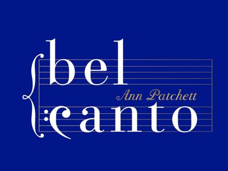 Bel Canto (The Annotated Edition) on Sale