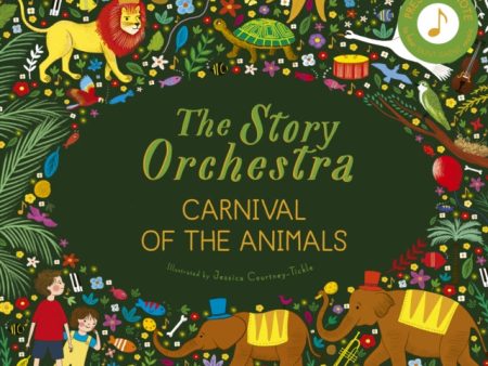 The Story Orchestra: Carnival of the Animals (Saint-Saen) For Discount