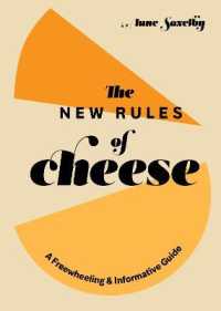 The New Rules of Cheese: A Freewheeling and Informative Guide Online Hot Sale