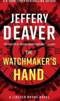 The Watchmaker s Hand (Lincoln Rhyme Novel) Fashion