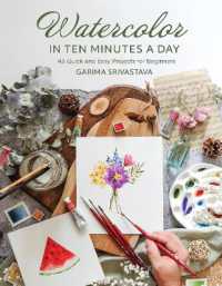 Watercolor in 10 Minutes a Day: 45 Quick and Easy Projects for Beginners Cheap