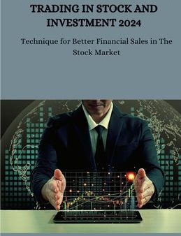 The Wyckoff Method for Trading in Stock and investment 2024: Technique for Better Financial Sales in The Stock Market on Sale