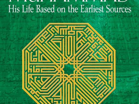 MUHAMMAD: HIS LIFE BASED ON THE EARLIEST SOURCES on Sale