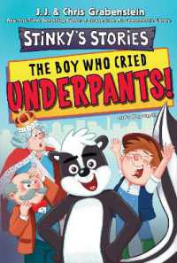 Stinky s Stories #01: The Boy Who Cried Underpants! Sale