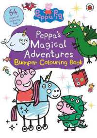 Peppa s Magical Adventures Bumper Colouring Book Online