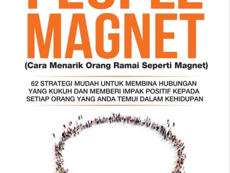 How to Become a People Magnet (Cara Menarik Orang Ramai Seperti Magnet): 62 Strategi Mudah Untuk Membina Hubungan Yang Kukuh dan Memberi Impak Positif Kepada Setiap Orang Yang Anda Temui Dalam Kehidupan (Edisi Bahasa Melayu) Supply