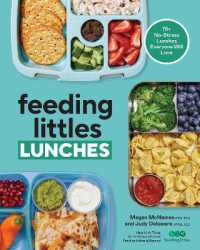 Feeding Littles Lunches: 75+ No-Stress Lunches Everyone will Love Hot on Sale