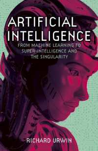 Artificial Intelligence: From Machine Learning to Super-Intelligence and the Singularity Online