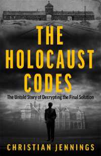 The Holocaust Codes: The Untold Story of Decrypting the Final Solution Cheap