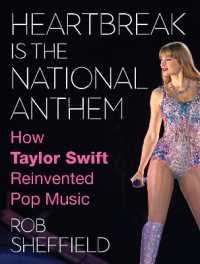 Heartbreak is the National Anthem (HC): How Taylor Swift Reinvented Pop Music (9780008652708) Discount