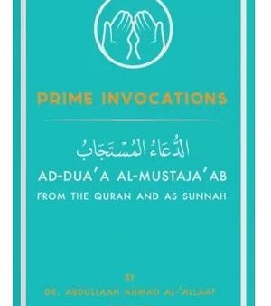 Prime Invocations from The Noble Qur aan & Authentic Sunnah (Pocket Size ) Supply