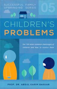 CHILDREN`S PROBLEMS - THE TEN MOST COMMON CHALLENGES OF CHIL Online