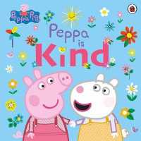 Peppa Pig: Peppa Is Kind Hot on Sale