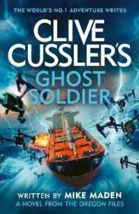 The Oregon Files #18: Clive Cussler Ghost Soldier (UK) on Sale