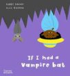 If I Had a Vampire Bat (PB) Online