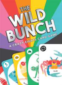 The Wild Bunch : A Crazy Eights Card Game Sale