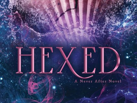 Hexed (Never After #6) Supply