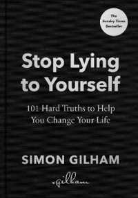 Stop Lying to Yourself: 101 Hard Truths to Help You Change Your Life Hot on Sale