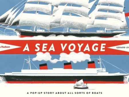 A Sea Voyage: A Pop-up Story About All Sorts of Boats For Cheap