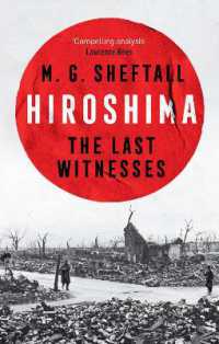 Hiroshima: The Last Witnesses (9781035422692) Supply