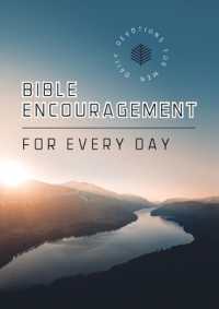 Bible Encouragement for Every Day: Daily Devotions for Men Online now