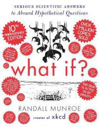 What If? 10th Anniversary Edition: Serious Scientific Answers to Absurd Hypothetical Questions Online