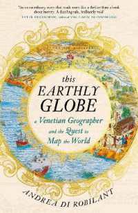 This Earthly Globe: A Venetian Geographer and the Quest to Map the World (9780857891808) For Cheap