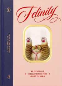 Felinity:  An Anthology of Illustrated Cats from Around the  World Hot on Sale