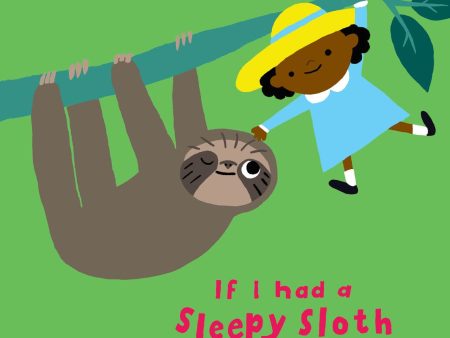 If I Had a Sleepy Sloth (Paperback Edition) Online now