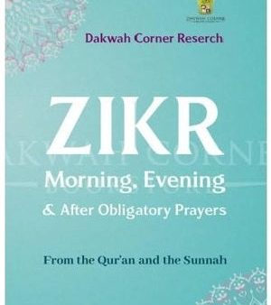 Zikr Morning, Evening & After Obligatory Prayers - Revised Edition (Pocket Size ) Online Sale