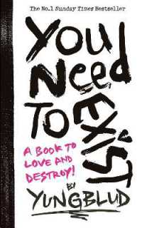 You Need to Exist: A Book to Love and Destroy! For Sale