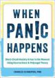 When Panic Happens: Short-Circuit Anxiety & Fear in the Moment Using Neuroscience & Polyvagal Theory For Sale