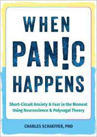 When Panic Happens: Short-Circuit Anxiety & Fear in the Moment Using Neuroscience & Polyvagal Theory For Sale