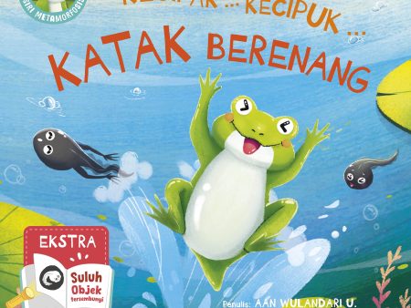 Kecipak... Kecipuk... Katak Berenang (Siri Metamorfosis) Online Hot Sale