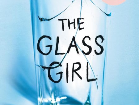 The Glass Girl (UK Edition) Cheap