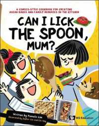 Can I Lick The Spoon, Mum  (9789811237003) Online Hot Sale